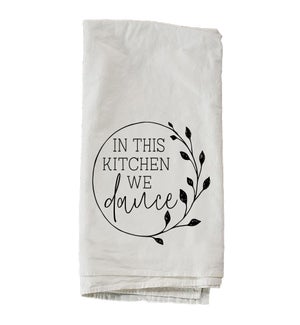 In This Kitchen We Dance Towel